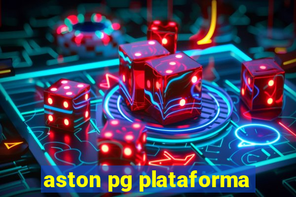 aston pg plataforma